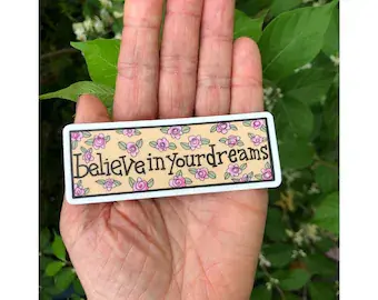 Believe in Your Dreams Sticker photo 1